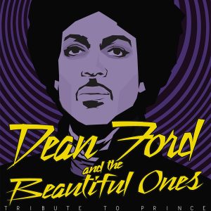 Dean Ford and The Beautiful Ones, a Prince Tribute