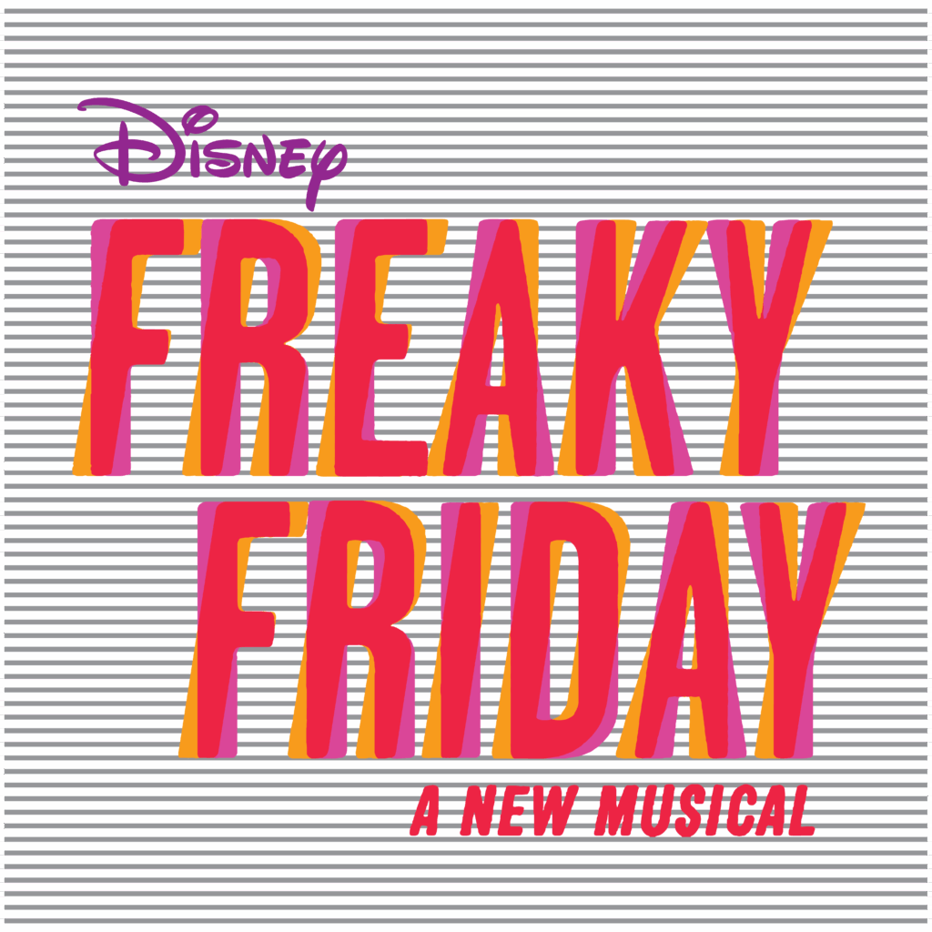 Disney’s Freaky Friday – The Broadway Theatre of Pitman, NJ