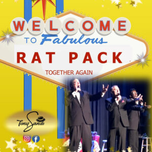 The Rat Pack Together Again!
